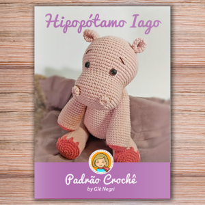 Receita Hipopótamo Iago em amigurumi